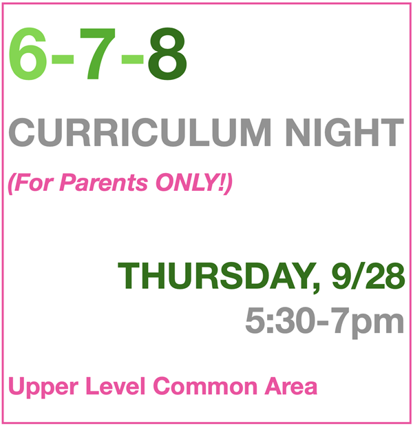  6-7-8 Curriculum Night